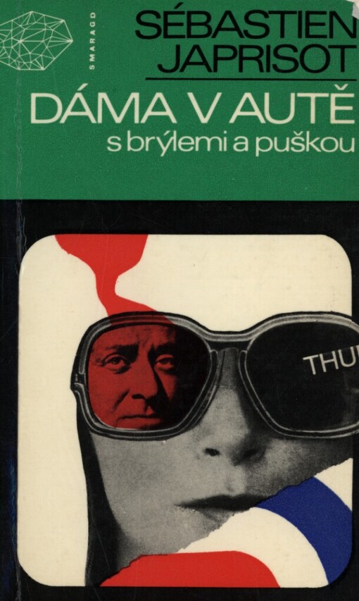 Dáma v autě s brýlemi a puškou