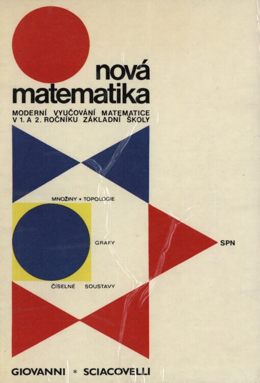 Nová matematika: moderní vyučování matematice v 1. a 2. roč. zákl. školy