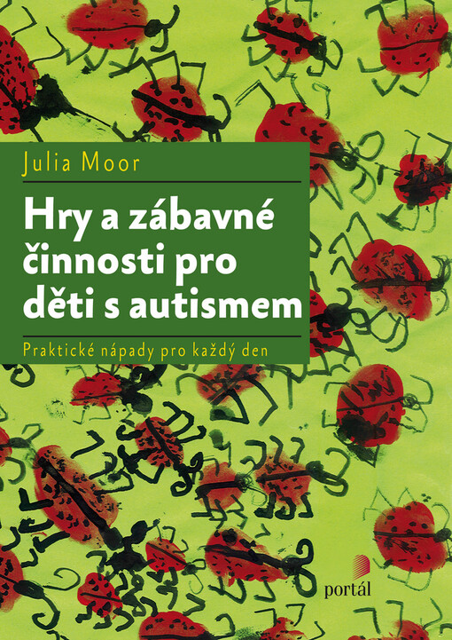 Hry a zábavné činnosti pro děti s autismem: praktické nápady pro každý den