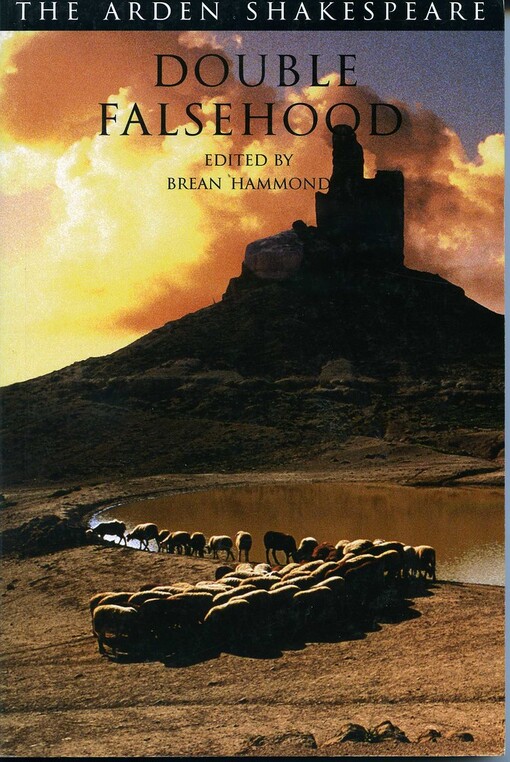 Double Falsehood: Third Series (Arden Shakespeare)