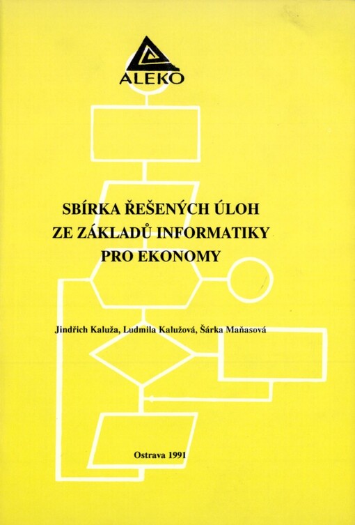 Sbírka řešených úloh ze základů informatiky pro ekonomy
