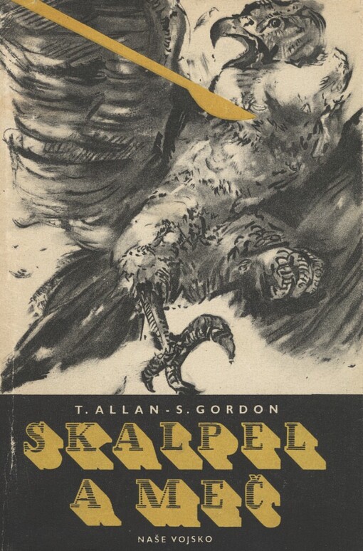 Skalpel a meč :Životopis Dr. Normana Bethuna