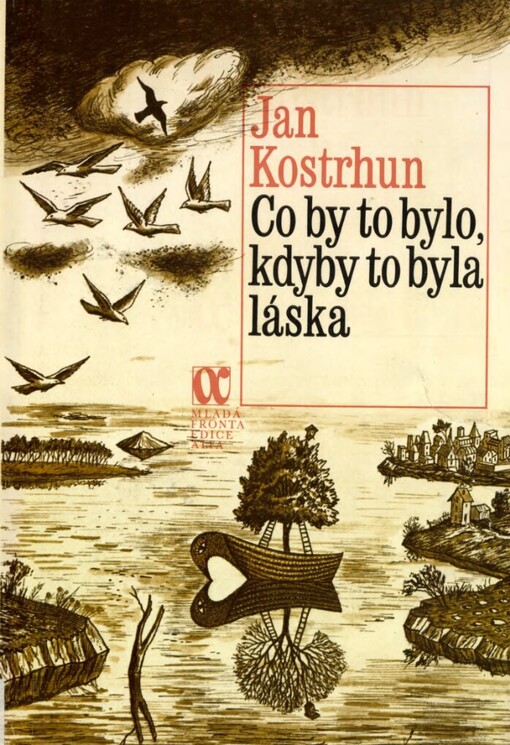 Co by bylo, kdyby to byla láska