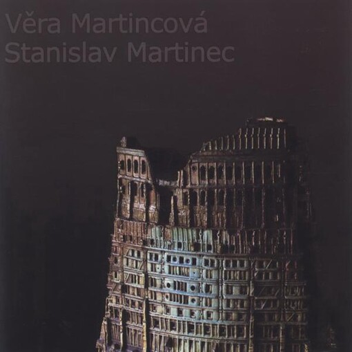 Věra Martincová, Stanislav Martinec