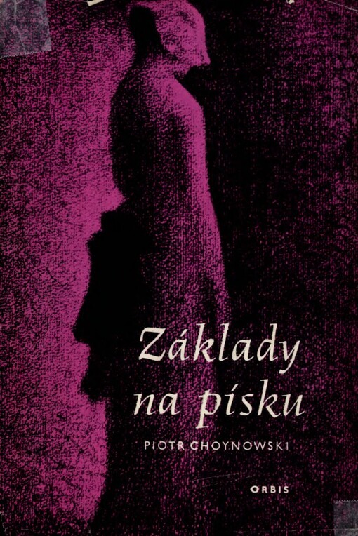 Základy na písku :hra o 3 dějstvích