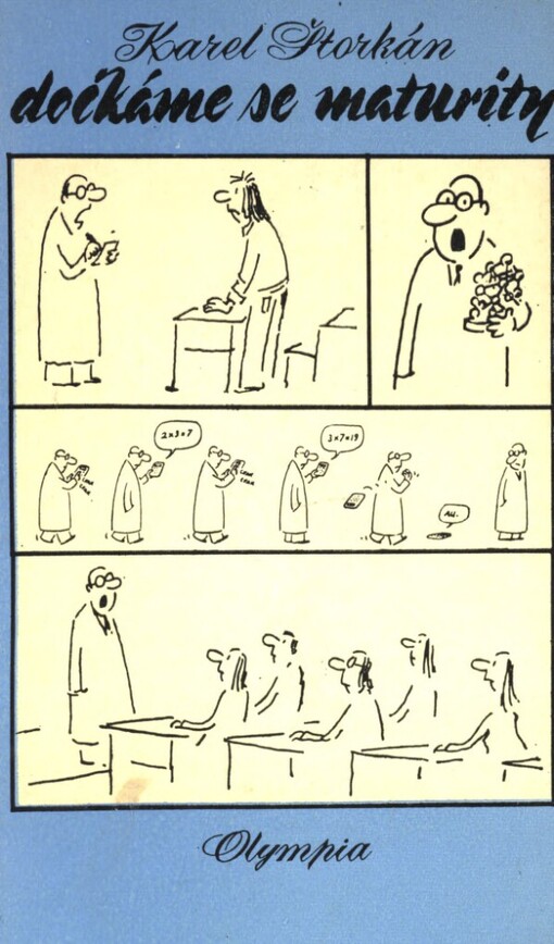 Dočkáme se maturity