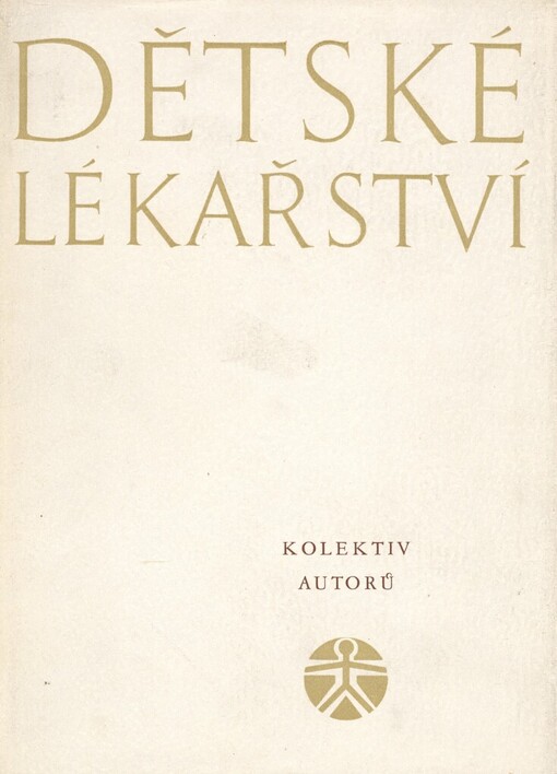 Dětské lékařství :celost. učebnice