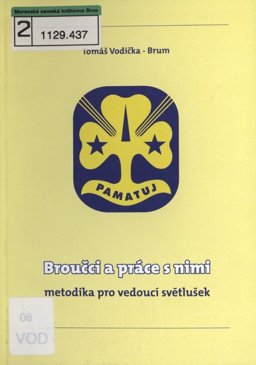Broučci a práce s nimi: metodika pro vedoucí světlušek