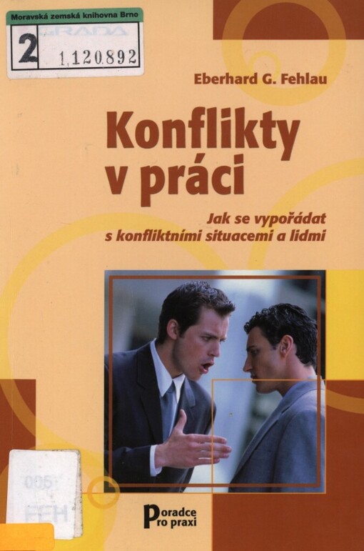 Konflikty v práci: jak se vypořádat s konfliktními situacemi a lidmi