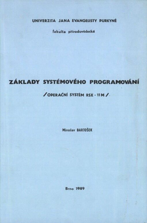 Základy systémového programování :operační systém RSX - 11M