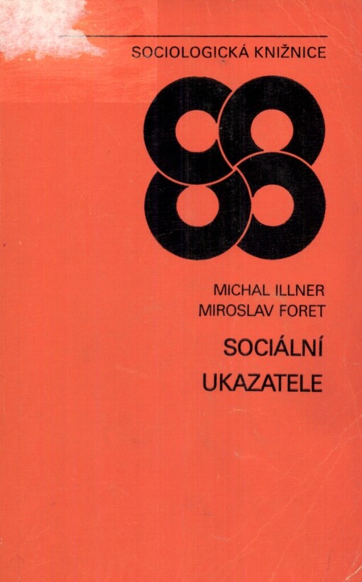 Sociální ukazatele: metodologie, zdroje, využití