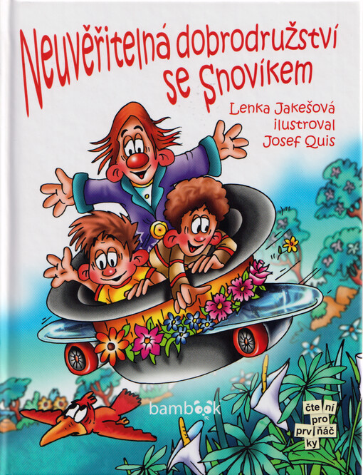 Neuvěřitelná dobrodružství se Snovíkem