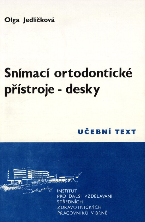Snímací ortodontické přístroje - desky