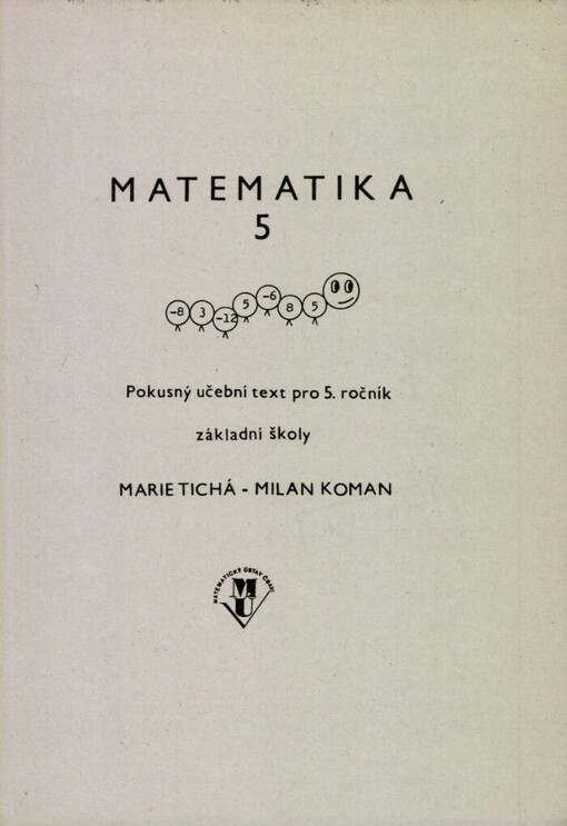 Matematika 5 :pokusný učební text pro pátý ročník základní školy