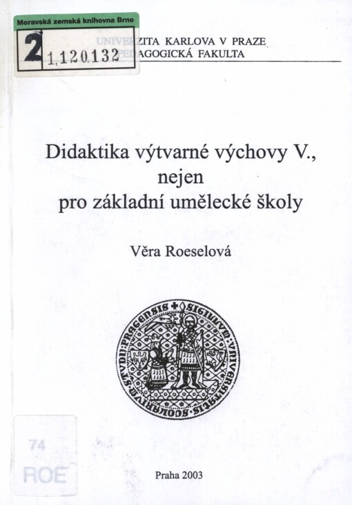 Didaktika výtvarné výchovy V., nejen pro základní umělecké školy