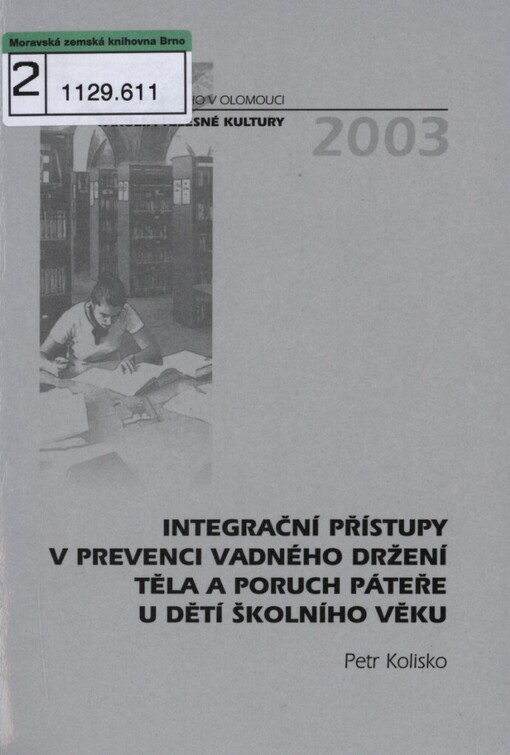 Integrační přístupy v prevenci vadného držení těla a poruch páteře u dětí školního věku