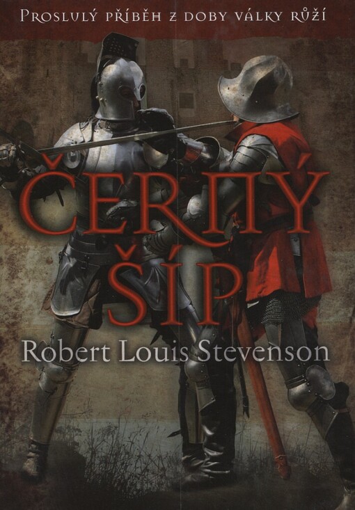 Černý šíp: proslulý příběh z doby války růží
