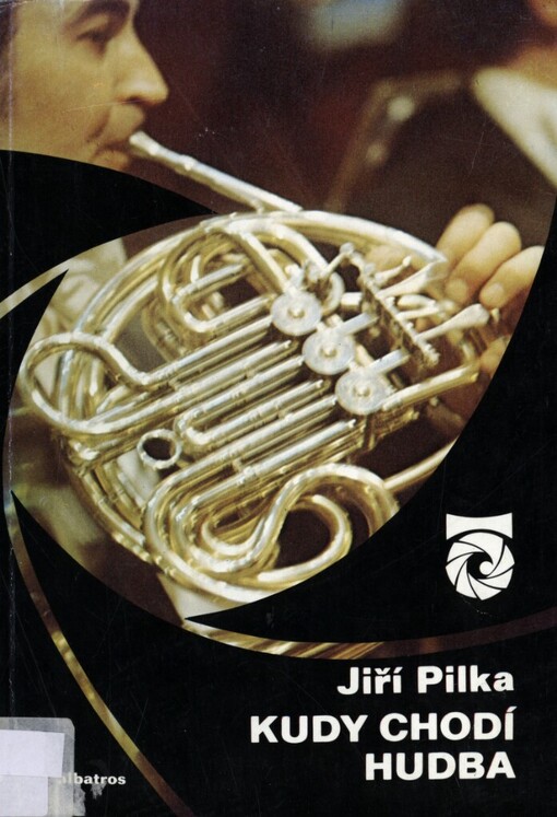 Kudy chodí hudba: (o nevšedních věcech hudebního zákulisí)