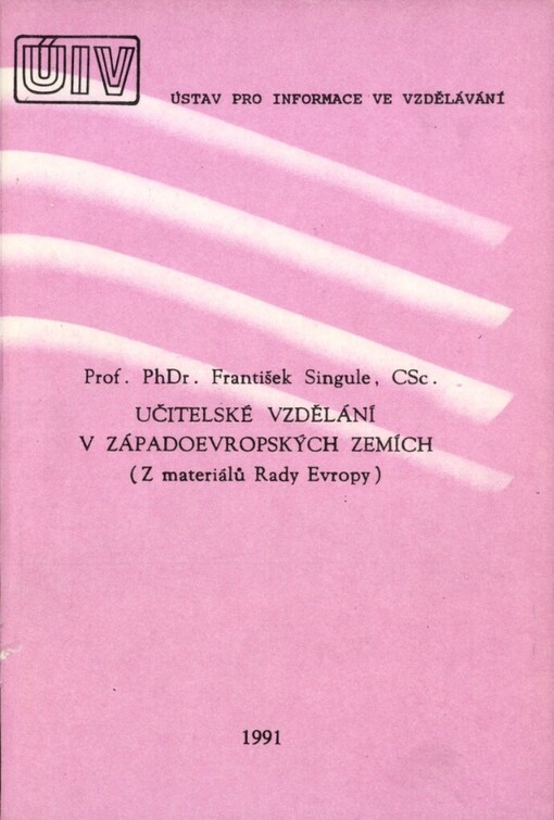 Učitelské vzdělávání v západoevropských zemích :z materiálů Rady Evropy