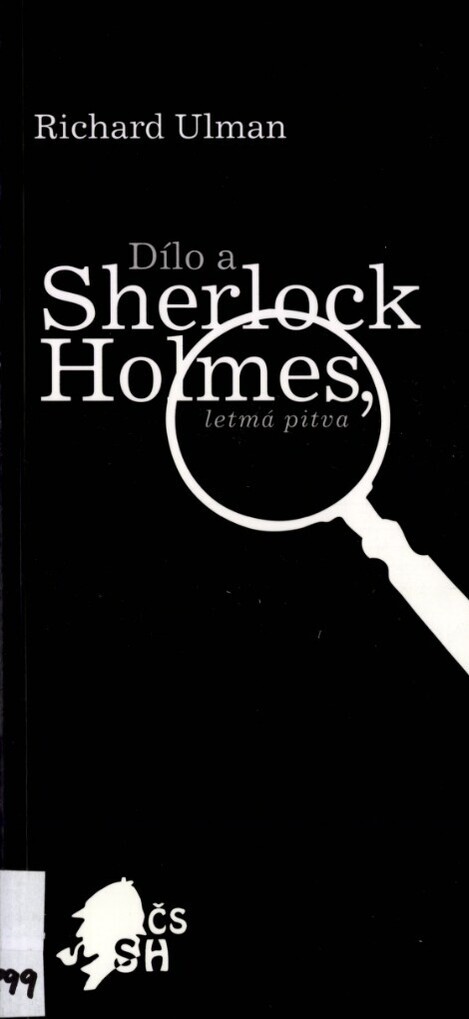 Dílo a Sherlock Holmes, letmá pitva