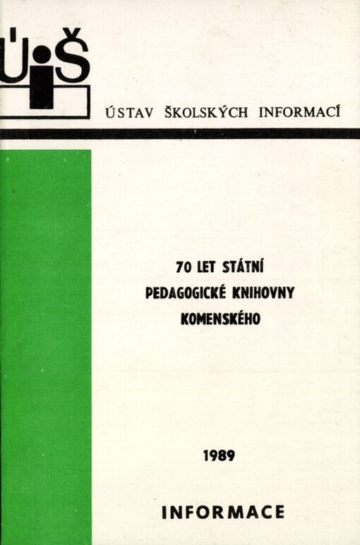 70 let Státní pedagogické knihovny Komenského: (1919-1989) : [Sborník]