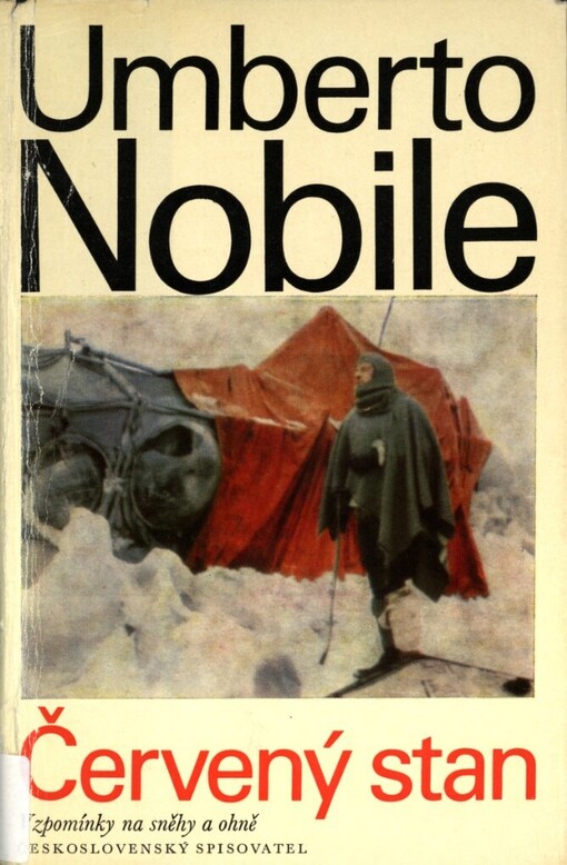 Červený stan :vzpomínky na sněhy a ohně