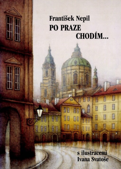 Po Praze chodím-