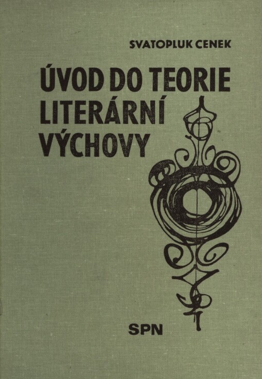 Úvod do teorie literární výchovy: vysokoškolská učebnice pro filozofické a pedagogické fakulty