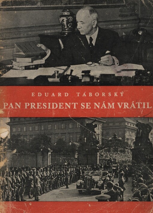 Pan president se nám vrátil