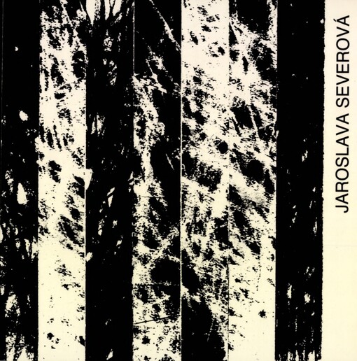 Jaroslava Severová: Kresby, grafika, instalace : [Katalog výstavy], Cheb červenec-srpen 1990, Ostrov n. Ohří červenec-srpen 1991