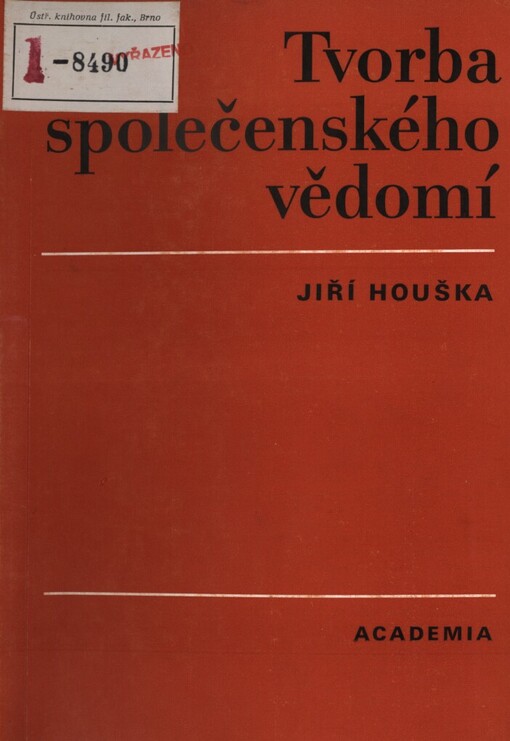Tvorba společenského vědomí :teoreticko-metodologické aspekty