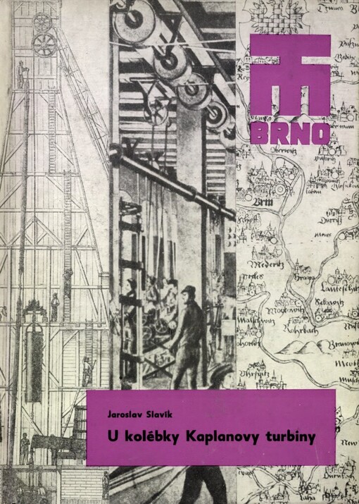 U kolébky Kaplanovy turbiny