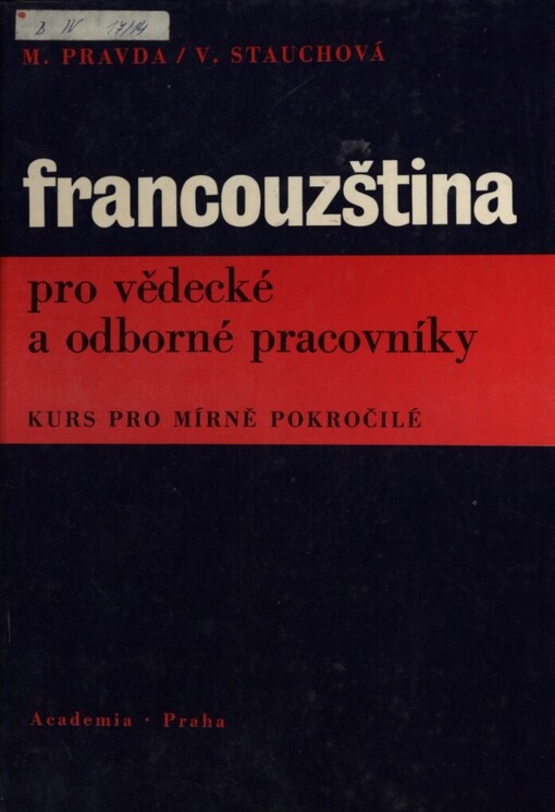 Francouzština pro vědecké a odborné pracovníky :kurs pro mírně pokročilé