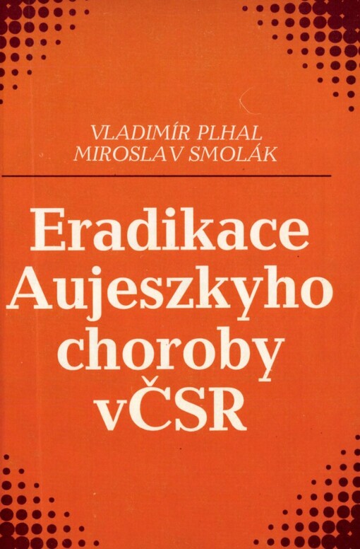 Eradikace Aujeszkyho choroby v ČSR