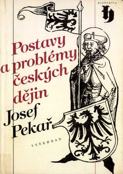 Postavy a problémy českých dějin: výbor z díla