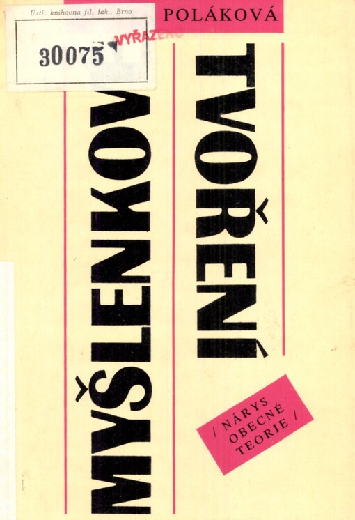 Myšlenkové tvoření: nárys obecné teorie