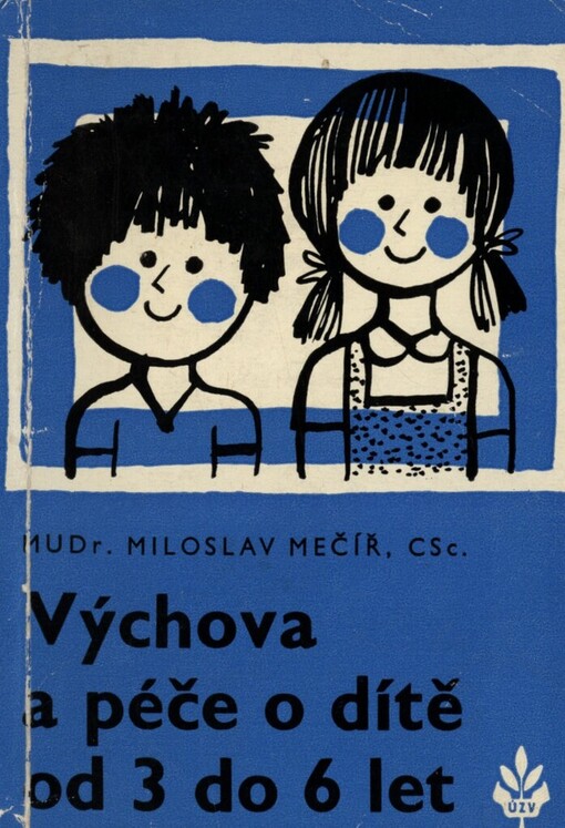 Výchova a péče o dítě od 3 do 6 let