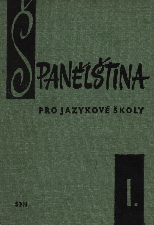 Španělština pro jazykové školy.1. [Díl], 4. vyd.