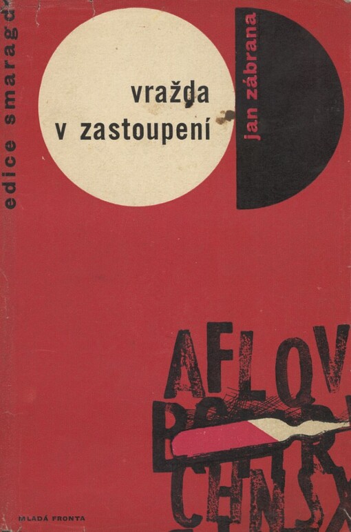 Vražda v zastoupení :detektivní román : 3. vyprávění doktora Pivoňky