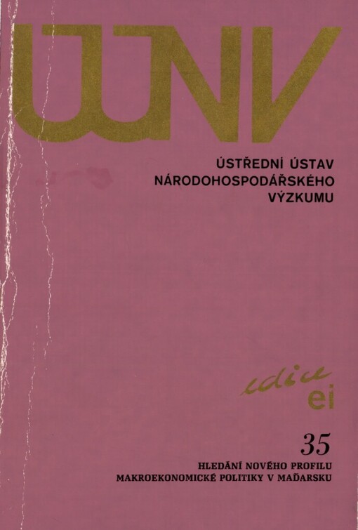 Hledání nového profilu makroekonomické politiky v Maďarsku :vybrané statě