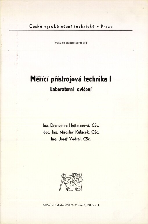 Měřící přístrojová technika I: laboratorní cvičení