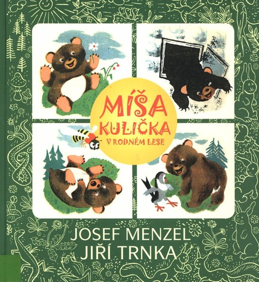 Míša Kulička v rodném lese: veselá dobrodružství medvídka Míši