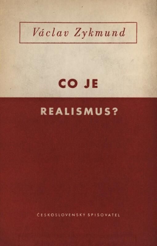 Co je realismus?: Pokus o vymezení kategorie realismu