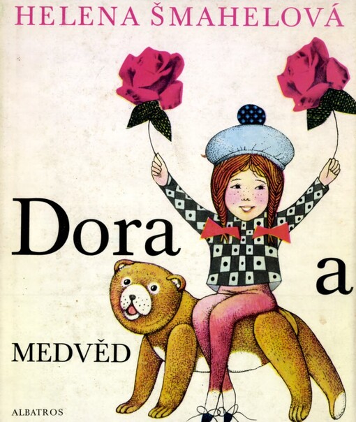 Dora a medvěd : pro děti od 6 let