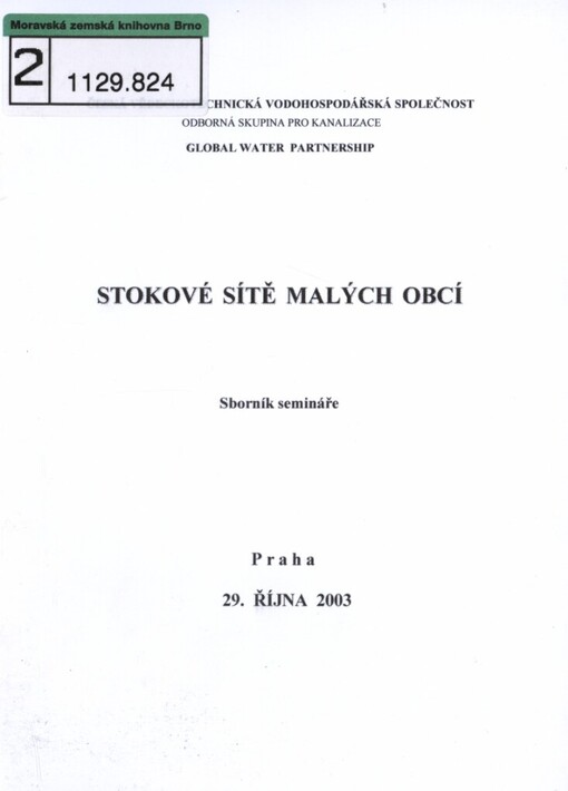 Stokové sítě malých obcí :sborník semináře, 29. října 2003, Klub techniků Praha