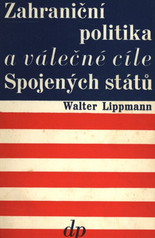 Zahraniční politika a válečné cíle Spojených států