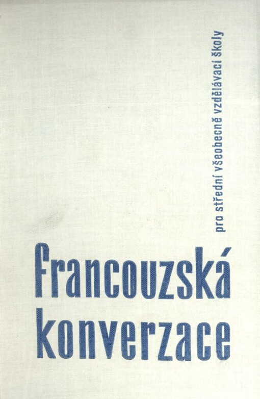 Francouzská konverzace pro střední všeobecně vzdělávací školy