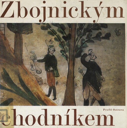 Zbojnickým chodníkem :Výbor. lid. písní zbojnických