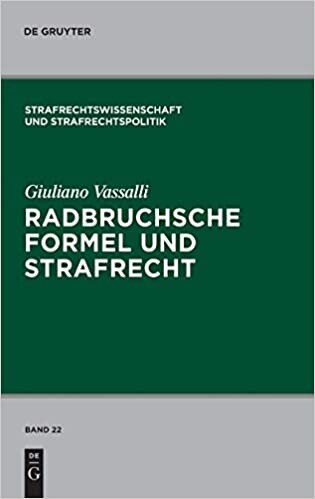Radbruchsche Formel Und Strafrecht: Zur Bestrafung Der 
