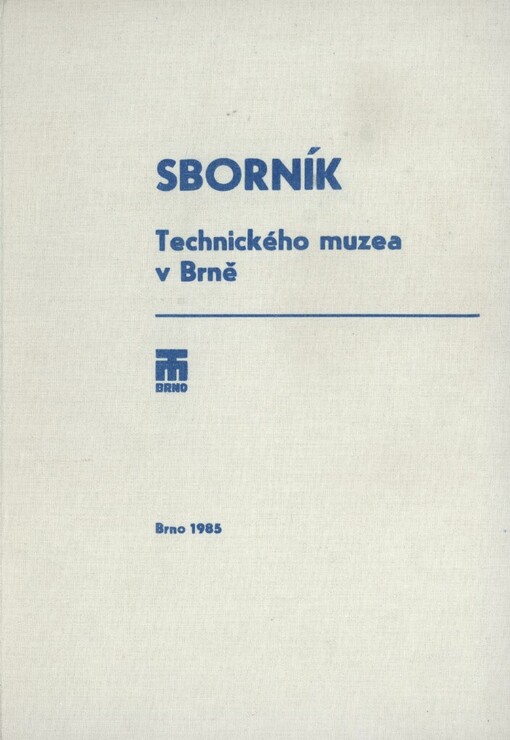 Sborník Technického muzea v Brně =Acta Musei technici Brunensis